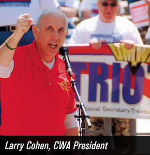 Larry Cohen, CWA President Larry Cohen, CWA President